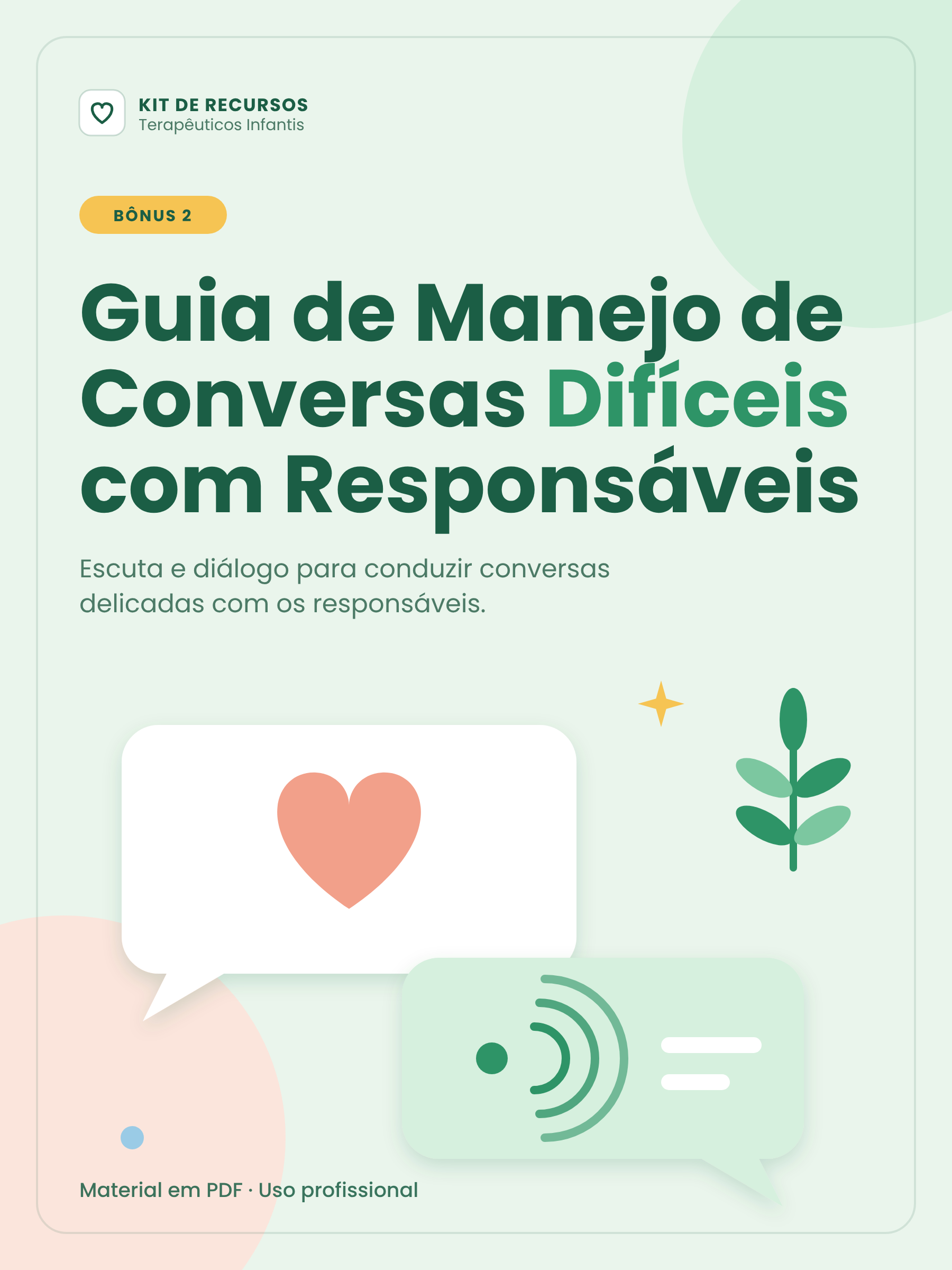 Guia de Manejo de Conversas Difíceis com Responsáveis